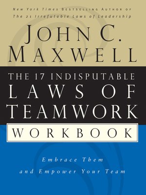 cover image of The 17 Indisputable Laws of Teamwork Workbook